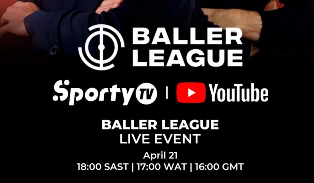 Baller League is available to watch in Africa via SportyTV Africa's YouTube channel.