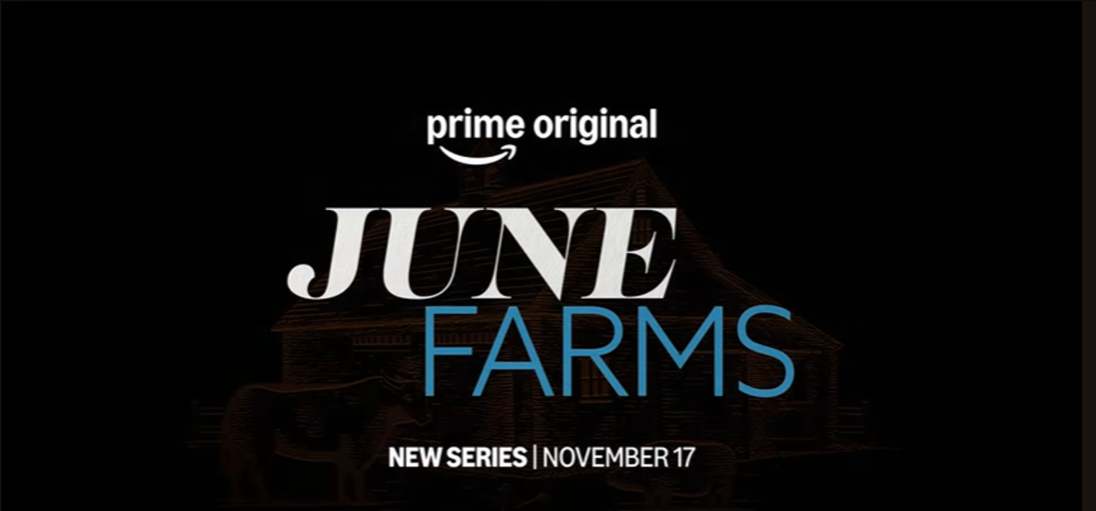 Watch June Farms on Amazon Prime