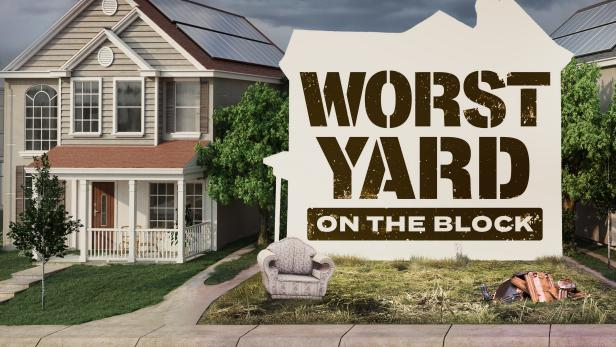 Worst Yard on the Block