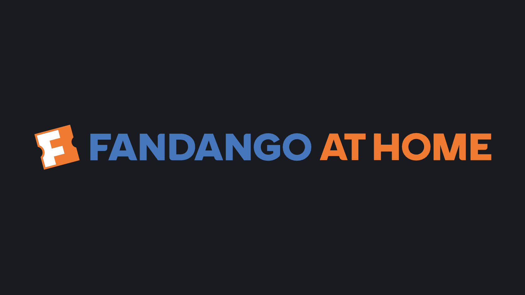 Fandango at Home